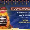 ⏳ Booking Closed – Let Rameshwaram Rudrabhishek on Somwati Amavasya Bring Peace – Scroll down to check other sewaayein