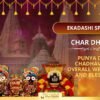 Char Dham Special Chadawa on Ekadashi - Transform Your Destiny, Invite Endless Blessings !
